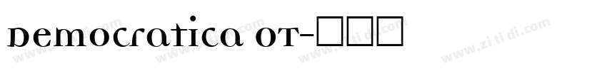 Democratica OT字体转换